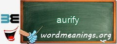 WordMeaning blackboard for aurify